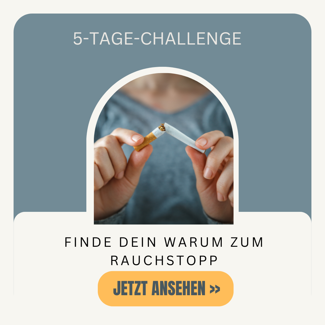 5-Tage-Challenge. Finde dein Warum zum Rauchstopp